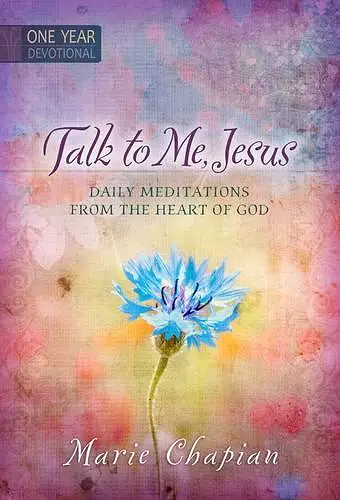 365 Daily Devotions: Talk to Me Jesus cover