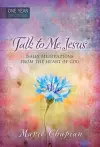 365 Daily Devotions: Talk to Me Jesus cover