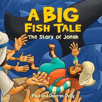 Big Fish Tale, A: The Story of Jonah cover