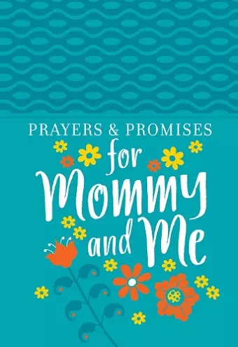 Prayers & Promises for Mommy and Me cover