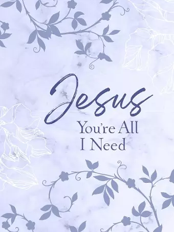 Jesus You're All I Need Ziparound Devotional cover