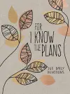 For I Know the Plans cover