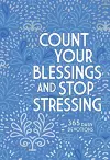 Count Your Blessings and Stop Stressing cover