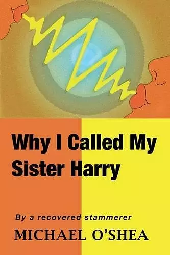 Why I Called My Sister Harry cover