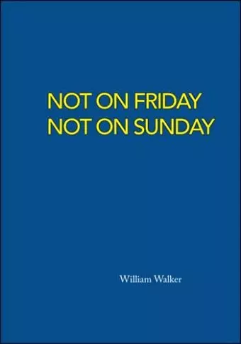 Not on Friday Not on Sunday cover