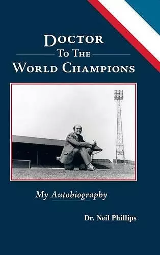Doctor To The World Champions cover