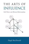 The Arts of Influence cover