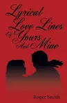 Lyrical Love Lines of Yours and Mine cover