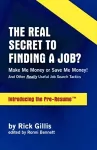 The Real Secret to Finding a Job? cover