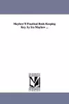 Mayhew'S Practical Book-Keeping Key. by Ira Mayhew ... cover