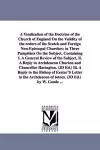 A Vindication of the Doctrine of the Church of England On the Validity of the orders of the Scotch and Foreign Non-Episcopal Churches cover