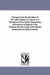 Message from the President of the United States, in Answer to a Resolution of the Senate, Requesting Information in Regard to the Fisheries on the Coa cover