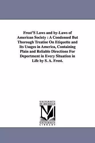 Frost's Laws and By-Laws of American Society cover