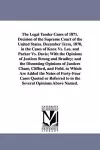 The Legal Tender Cases of 1871. Decision of the Supreme Court of the United States. December Term, 1870, in the Cases of Knox vs. Lee. and Parker vs. cover