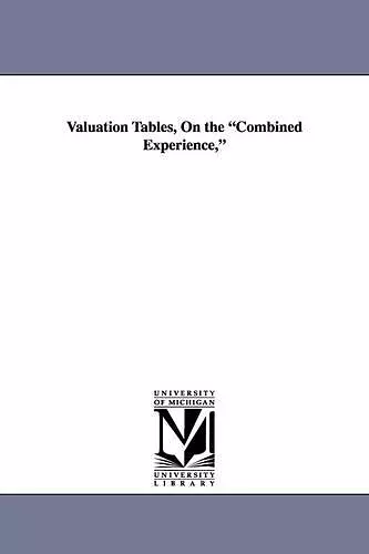 Valuation Tables, on the Combined Experience, cover