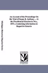 An Account of the Proceedings On the Trial of Susan B. Anthony ... At the Presidential Election in Nov., 1872... cover