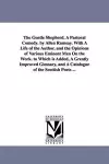 The Gentle Shepherd. A Pastoral Comedy. by Allen Ramsay. With A Life of the Author, and the Opinions of Various Eminent Men On the Work. to Which is Added, A Greatly Improved Glossary, and A Catalogue of the Scottish Poets ... cover