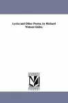 Lyrics and Other Poems, by Richard Watson Gilder. cover