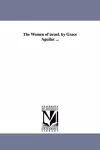 The Women of israel. by Grace Aguilar ... cover