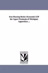 Iron-Bearing Rocks (Economic) [Of the Upper Peninsula of Michigan] Appendices ... cover