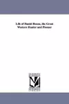Life of Daniel Boone, the Great Western Hunter and Pioneer cover