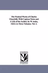 The Poetical Works of Charles Churchill; With Copious Notes and A Life of the Author, by W. tooke, F.R.S. in Three Volumes. Vol. 2. cover