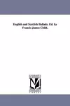 English and Scottish Ballads. Ed. by Francis James Child. cover