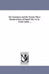 The Sanctuary and the Twenty-Three Hundred Days of Daniel Viii, 14. by Uriah Smith ... cover