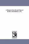 A Memoir of the Life and Times of the Rev. isaac Backus, A. M., cover