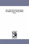 View of the State of Europe During the Middle Ages. by Henry Hallam. Vol. 2. cover