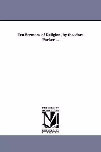 Ten Sermons of Religion, by theodore Parker ... cover