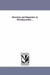 Electricity and Magnetism. by Fleeming Jenkin ... cover