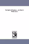 The Spirit of Prophecy ... by Ellen G. White Avol. 1 cover