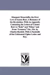 Margaret Moncrieffe; The First Love of Aaron Burr. a Romance of the Revolution. with an Appendix Containing the Letters of Colonel Burr to Kate and El cover