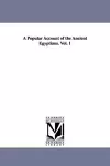 A Popular Account of the Ancient Egyptians. Vol. 1 cover