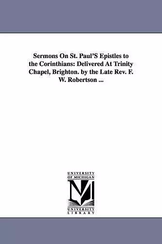 Sermons On St. Paul'S Epistles to the Corinthians cover