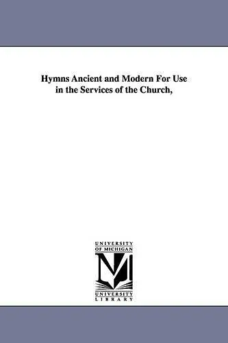 Hymns Ancient and Modern For Use in the Services of the Church, cover