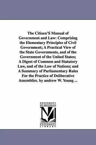 The Citizen'S Manual of Government and Law cover