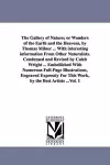 The Gallery of Nature; or Wonders of the Earth and the Heavens, by Thomas Milner ... With interesting information From Other Naturalists. Condensed and Revised by Caleb Wright ... Embellished With Numerous Full-Page Illustrations, Engraved Expressly For... cover