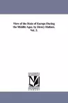 View of the State of Europe During the Middle Ages. by Henry Hallam. Vol. 3. cover