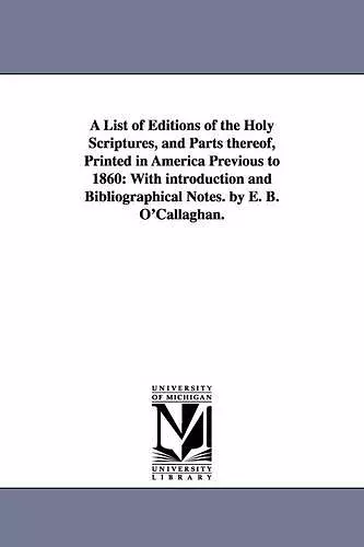 A List of Editions of the Holy Scriptures, and Parts Thereof, Printed in America Previous to 1860 cover