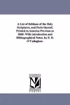 A List of Editions of the Holy Scriptures, and Parts Thereof, Printed in America Previous to 1860 cover