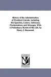 History of the Administration of President Lincoln cover