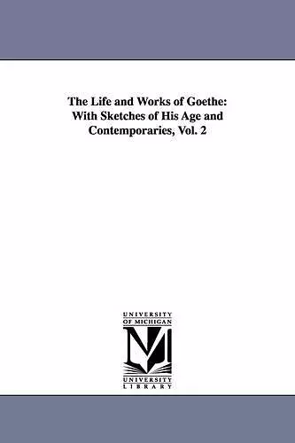 The Life and Works of Goethe cover