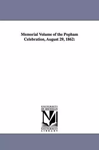 Memorial Volume of the Popham Celebration, August 29, 1862 cover