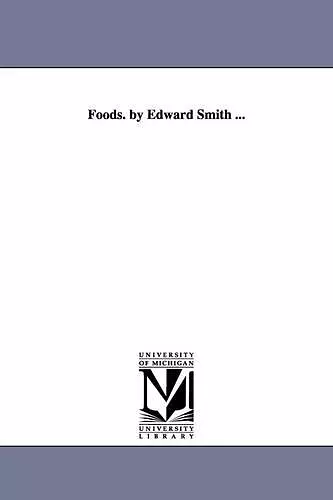 Foods. by Edward Smith ... cover