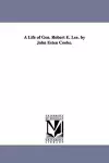 A Life of Gen. Robert E. Lee. by John Esten Cooke. cover