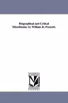 Biographical and Critical Miscellanies. by William H. Prescott. cover