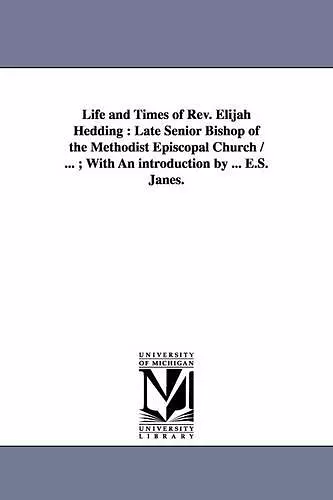 Life and Times of Rev. Elijah Hedding cover