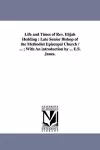 Life and Times of Rev. Elijah Hedding cover